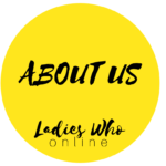 about us, ladies who online, mission and vision, ladies who online meaning,