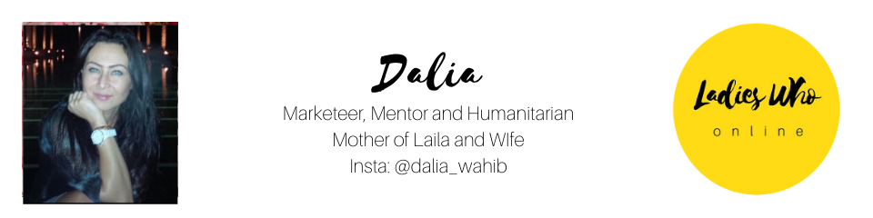 dalia wahib, @dalia_wahib, ladies who online, dubai blogger